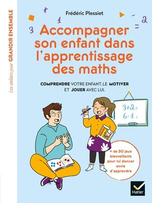 cover image of Accompagner son enfant dans l'apprentissage des maths